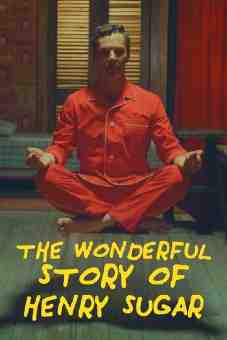 The Wonderful Story of Henry Sugar 2023 latest