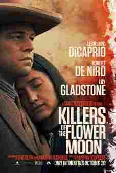Killers of the Flower Moon 2023 Killers of the Flower Moon 2023