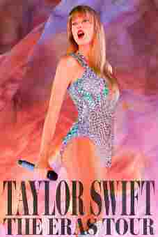 Taylor Swift: The Eras Tour 2023 Taylor Swift: The Eras Tour 2023