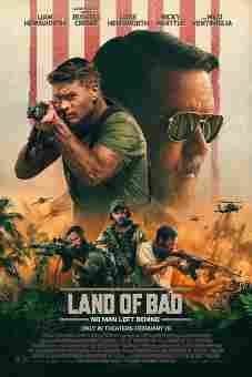 Land of Bad 2024 latest