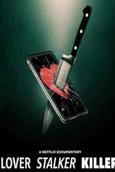 Lover, Stalker, Killer 2024 latest