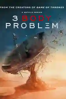 3 Body Problem Season 1 latest
