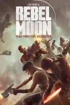 Rebel Moon – Part Two: The Scargiver 2024 latest