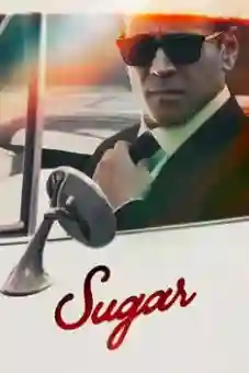 Sugar Season 1 latest