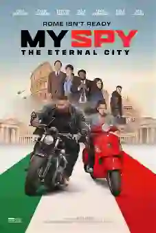 My Spy: The Eternal City 2024 latest
