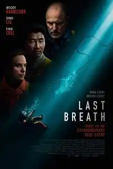 Last Breath 2025 latest
