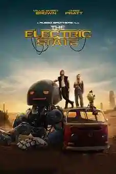 The Electric State 2025 latest