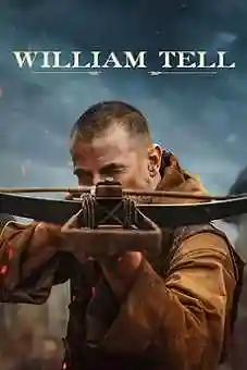 William Tell 2025 latest