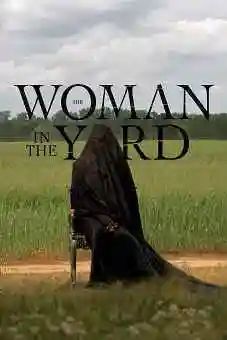 The Woman in the Yard 2025 latest