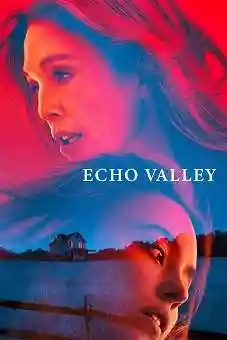 Echo Valley 2025 latest