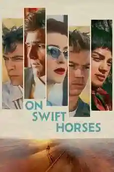 On Swift Horses 2025 latest