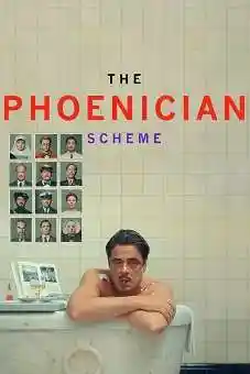 The Phoenician Scheme 2025 The Phoenician Scheme 2025